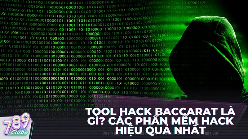 Giới thiệu tool hack game Baccarat