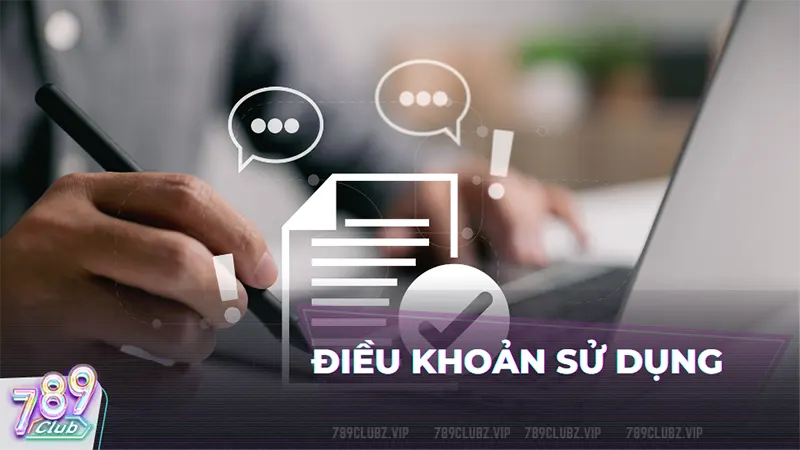 Điều khoản sử dụng khi đăng ký hội viên tại 789club 