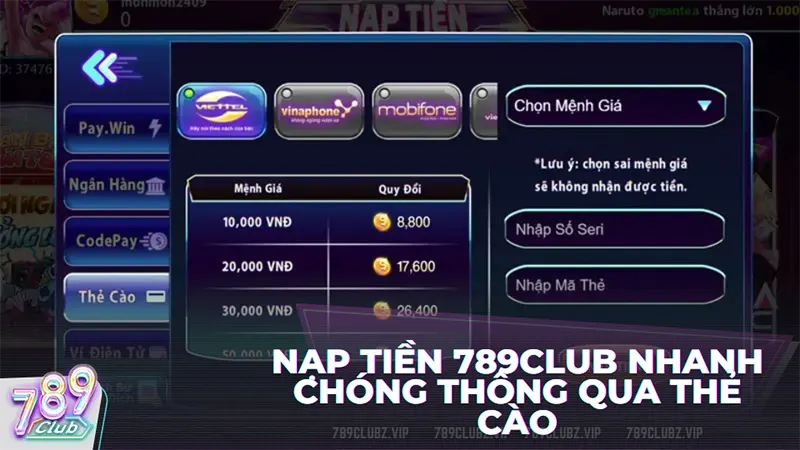 Nạp tiền 789club nhanh chóng thông qua thẻ cào