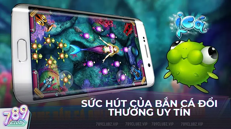 Sức hút của trò chơi bắn cá tiên